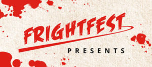 FrightFest Presents