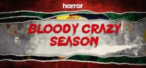 Horror Channel Bloody Crazy Season 2019