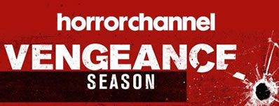 Horror Channel VENGEANCE SEASON