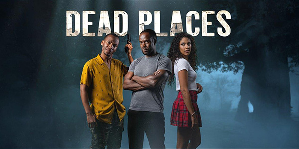 DEAD PLACES