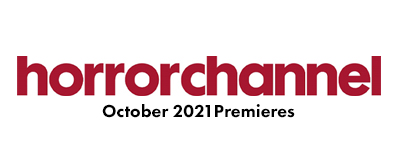 Horror Channel October 2021 Premieres