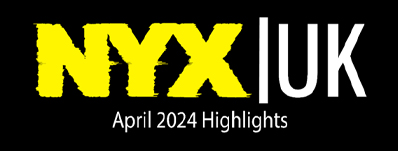 NYX | UK April 2024 Highlights